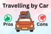 Advantages and Disadvantages of Travelling by Car: Real Road Truth - Post Thumbnail