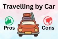 Advantages and Disadvantages of Travelling by Car: Real Road Truth
