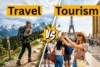 Travel vs Tourism: What’s the Difference? - Post Thumbnail
