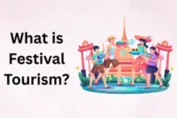 What is Festival Tourism: Detailed Guide to Cultural and Event Travel